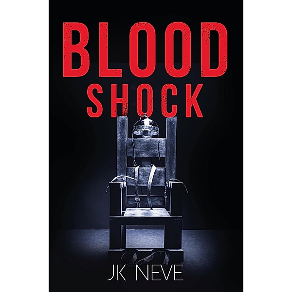 Blood Shock (Blood Therapy, #3) / Blood Therapy, Jk Neve