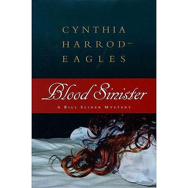 Blood Sinister / Bill Slider Mysteries Bd.8, Cynthia Harrod-eagles