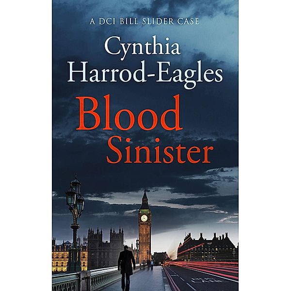 Blood Sinister / Bill Slider Mystery Bd.8, Cynthia Harrod-eagles