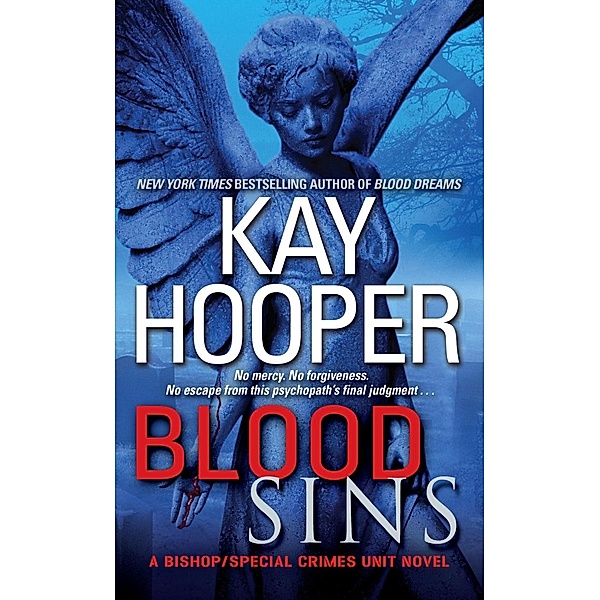 Blood Sins / Bishop/Special Crimes Unit Bd.11, Kay Hooper