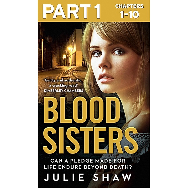 Blood Sisters: Part 1 of 3, Julie Shaw