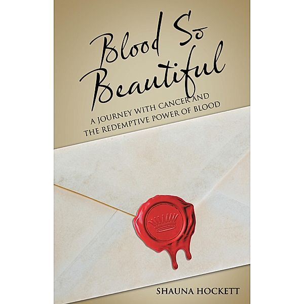 Blood so Beautiful, Shauna Hockett