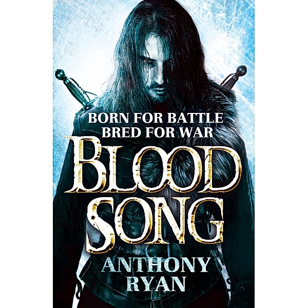 Blood Song / Raven's Shadow Bd.1, Anthony Ryan