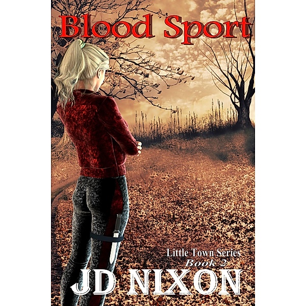 Blood Sport / JD Nixon, Jd Nixon