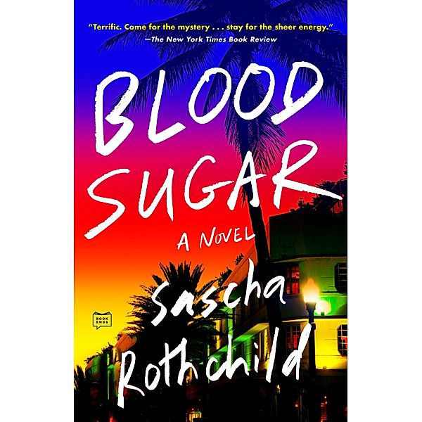 Blood Sugar, Sascha Rothchild