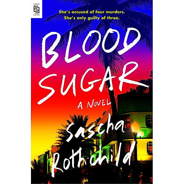 Blood Sugar, Sascha Rothchild