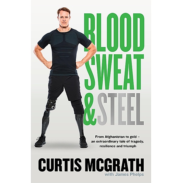 Blood, Sweat and Steel, Curtis McGrath