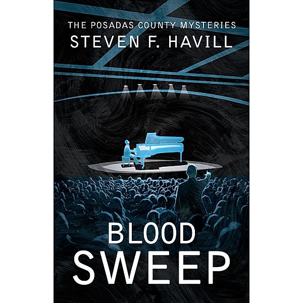 Blood Sweep / Posadas County Mysteries Bd.20, Steven Havill