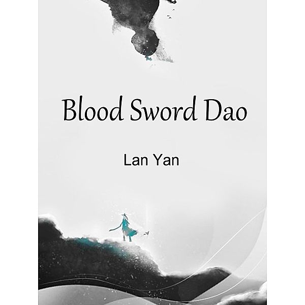 Blood Sword Dao, Lan Yan