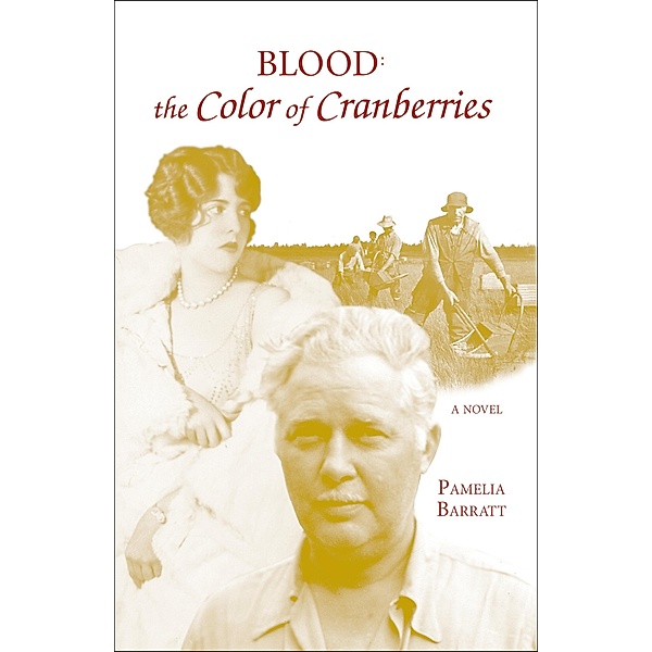 Blood: the Color of Cranberries, Pamelia Barratt