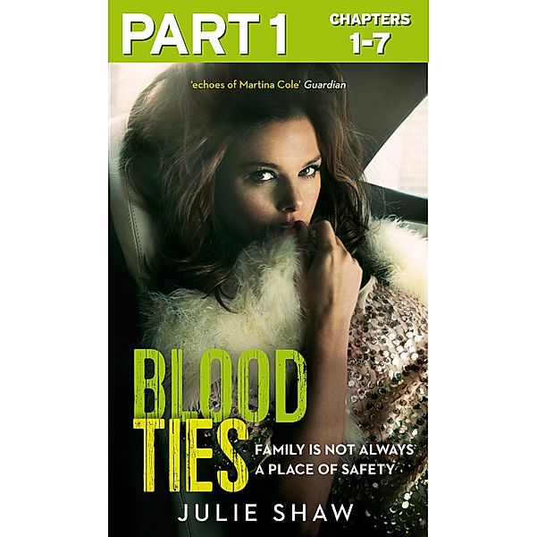 Blood Ties: Part 1 of 3, Julie Shaw