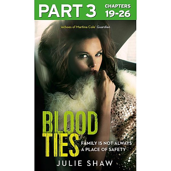 Blood Ties: Part 3 of 3, Julie Shaw