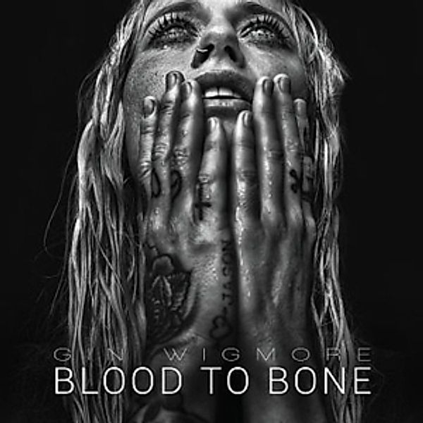 Blood To Bone, Gin Wigmore