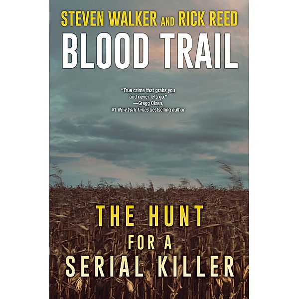 Blood Trail, Steven Walker, Rick Reed