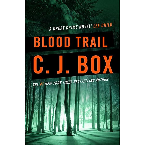 Blood Trail / Joe Pickett Bd.8, C. J. Box