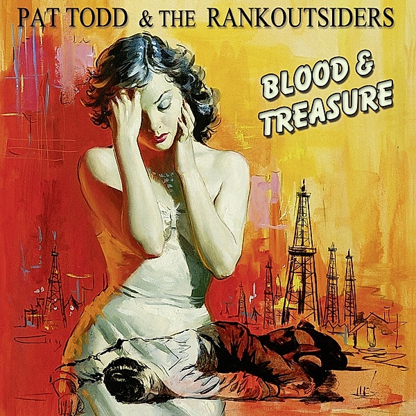 Blood & Treasure (Vinyl), Pat Todd, The Rankoutsiders