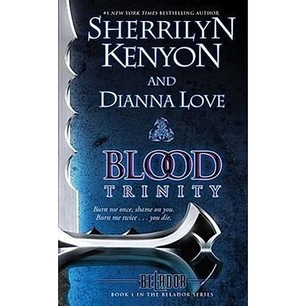 Blood Trinity, Sherrilyn Kenyon, Dianna Love