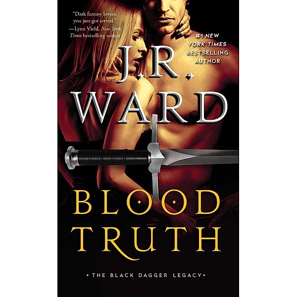 Blood Truth / Black Dagger Legacy Bd.4, J. R. Ward