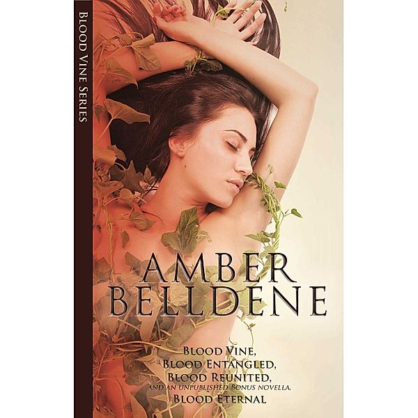 Blood Vine Series Box Set, Amber Belledene