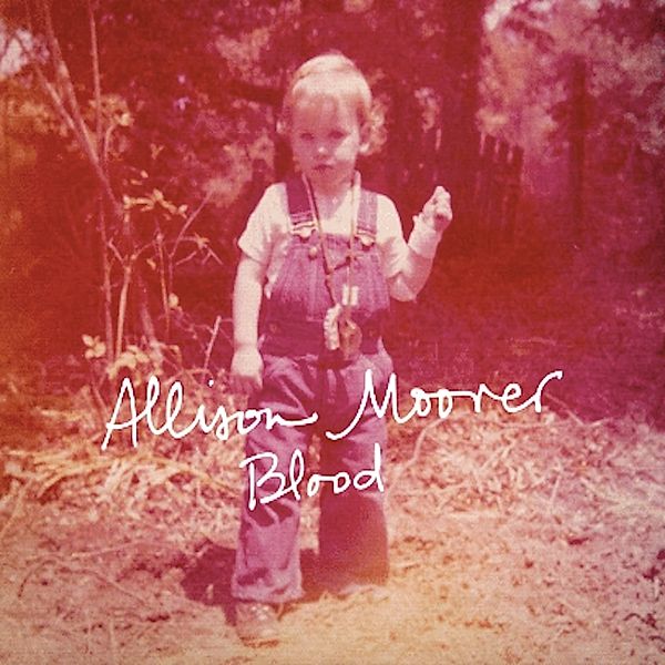 Blood (Vinyl), Allison Moorer