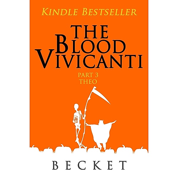 Blood Vivicanti Part 3, Becket