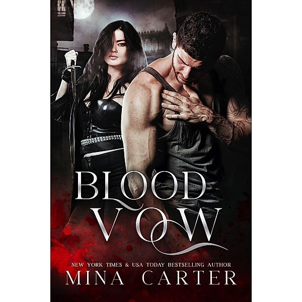 Blood Vow (Kyn Warriors, #1) / Kyn Warriors, Mina Carter