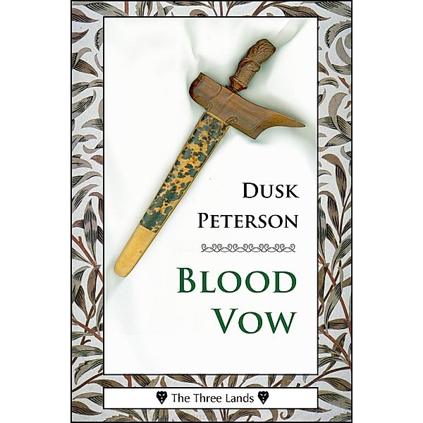 Blood Vow (The Three Lands) / Chronicles of the Great Peninsula, Dusk Peterson