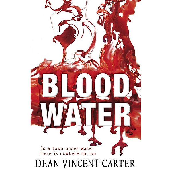 Blood Water, Dean Vincent Carter