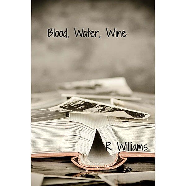 Blood, Water, Wine, Ren Williams