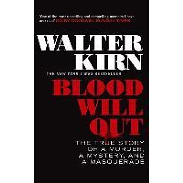 Blood Will out, Walter Kirn