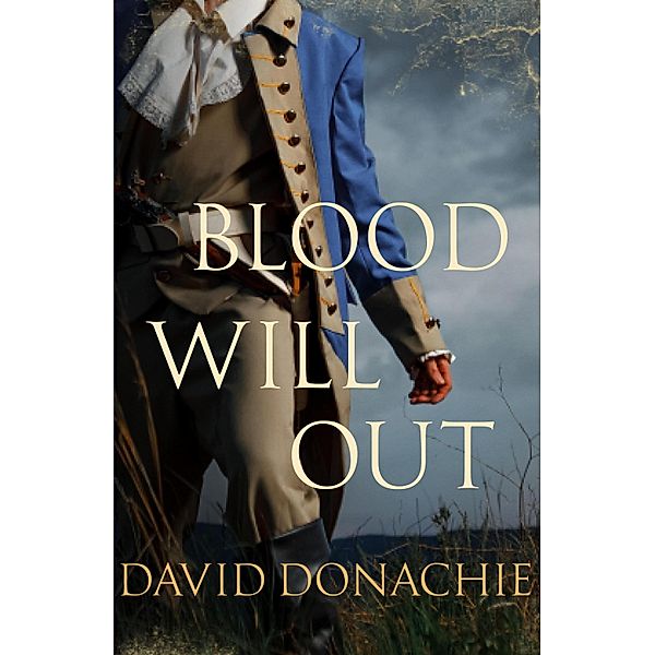 Blood Will Out / Contraband Shore Bd.3, David Donachie