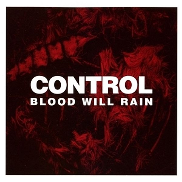 Blood Will Rain, Control