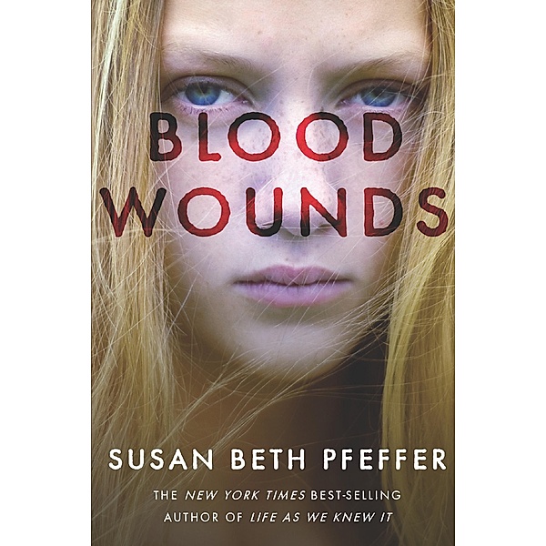 Blood Wounds, Susan Beth Pfeffer