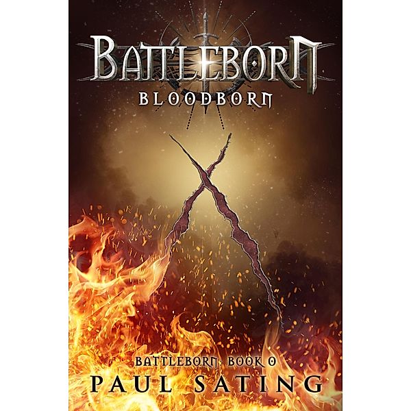 Bloodborn (Battleborn, #0) / Battleborn, Paul Sating