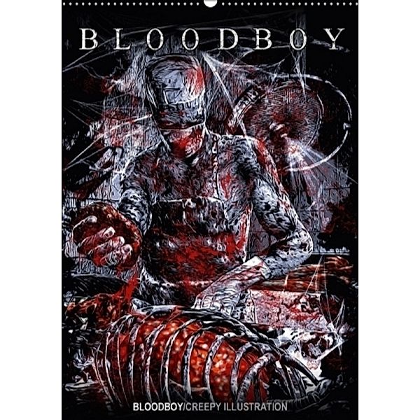 BLOODBOY/CREEPY ILLUSTRATION (Wandkalender 2017 DIN A2 hoch), BLOODBOY