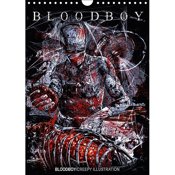 BLOODBOY/CREEPY ILLUSTRATION (Wandkalender 2018 DIN A4 hoch), BLOODBOY