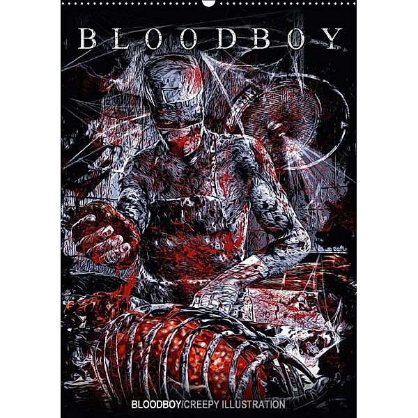 BLOODBOY/CREEPY ILLUSTRATION (Wandkalender 2018 DIN A2 hoch), BLOODBOY