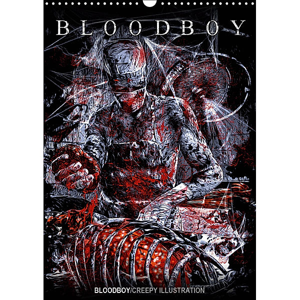 BLOODBOY/CREEPY ILLUSTRATION (Wandkalender 2019 DIN A3 hoch), Bloodboy