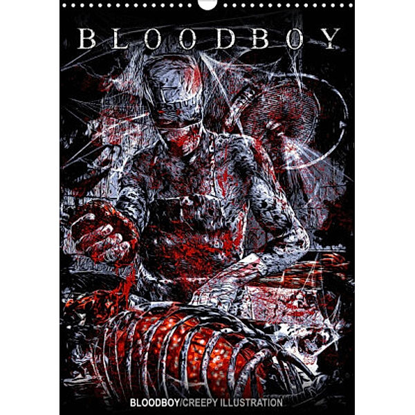 BLOODBOY/CREEPY ILLUSTRATION (Wandkalender 2022 DIN A3 hoch), BLOODBOY