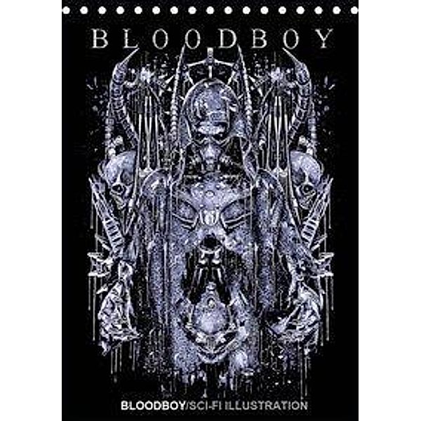 BLOODBOY/SCI-FI ILLUSTRATION (Tischkalender 2019 DIN A5 hoch), Bloodboy