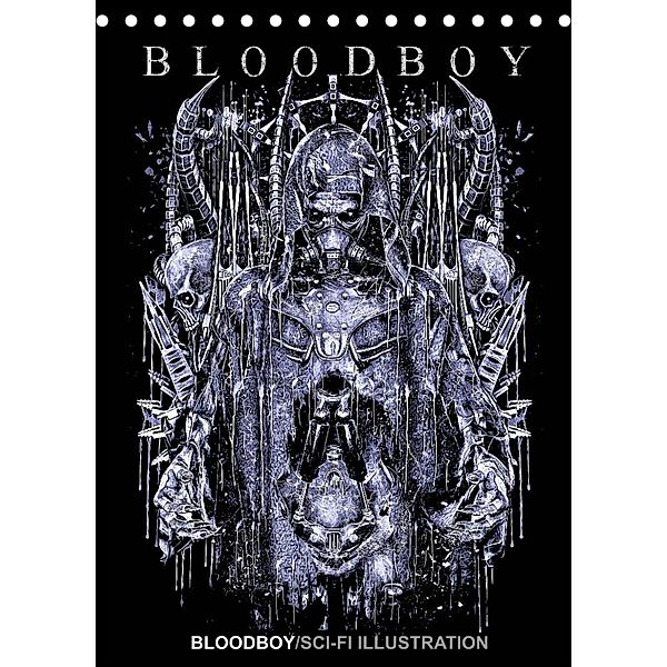 BLOODBOY/SCI-FI ILLUSTRATION (Tischkalender 2023 DIN A5 hoch), Bloodboy