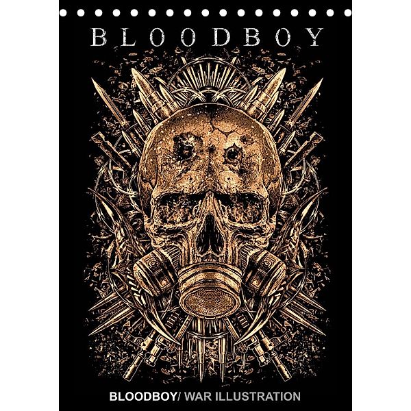 BLOODBOY/WAR ILLUSTRATION (Tischkalender 2023 DIN A5 hoch), Bloodboy