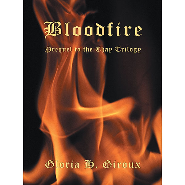 Bloodfire, Gloria H. Giroux