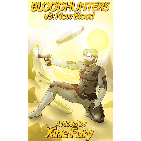 Bloodhunters v3: New Blood / Bloodhunters, Xine Fury