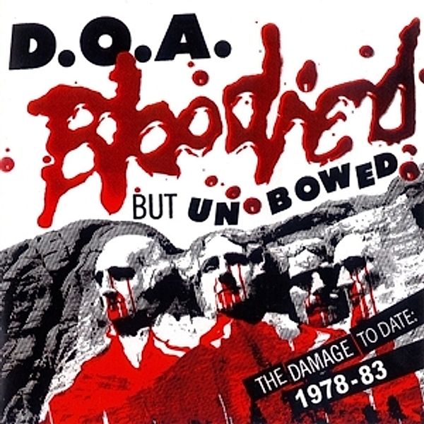 Bloodied But Unbowed (1978-83), D.o.a.