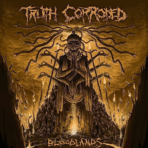 Bloodlands (Vinyl), Truth Corroded