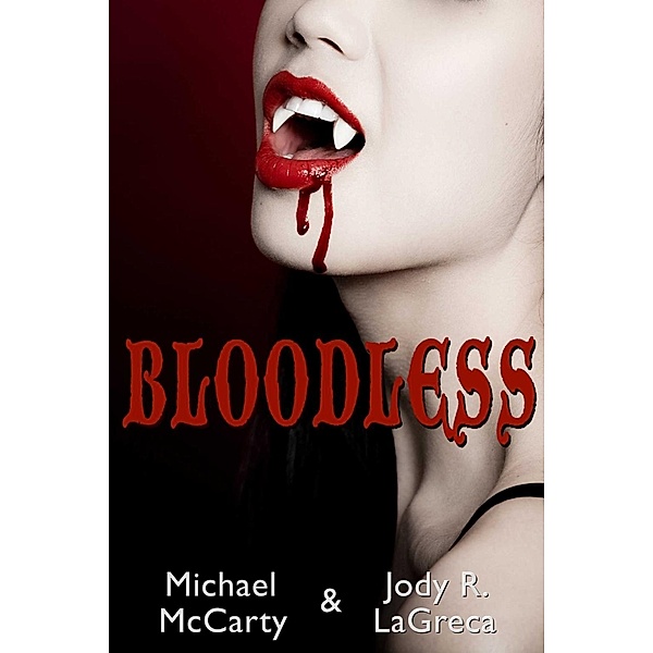 Bloodless, Michael Mccarty
