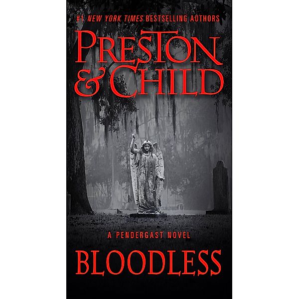 Bloodless, Douglas Preston