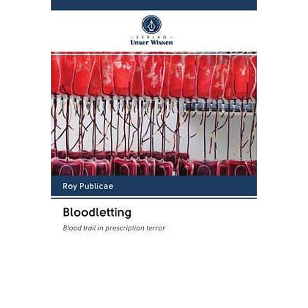 Bloodletting, Roy Publicae