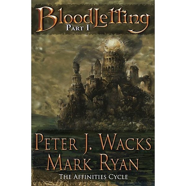 Bloodletting Part 1, Mark Ryan, Peter J. Wacks